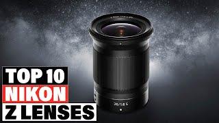 Best Nikon Z Lenses 2024 [Top 10 Picks Reviewed]