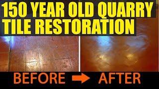 150 Year Old Quarry Tile Restoration