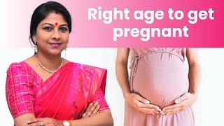 గర్భం ధరించడానికి సరైన వయస్సు | Right age to get pregnant | Gynaecologist Dr. K. Shilpi Reddy