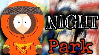 Night Park #4 Tier list de South Park, videitos y esquizofrenia