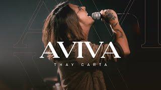 Aviva - Thay Carta ( Clipe Oficial )