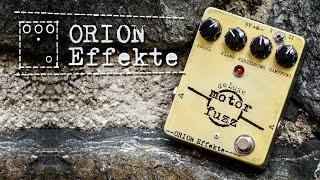 Orion Effekte DeLuxe Motor Fuzz - Review