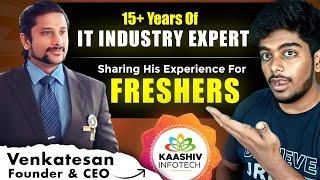 Clarification for all IT Job related doubts | Freshers & Career Gap Students | By Kaashiv Infotech 