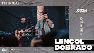 João Gustavo e Murilo - Lençol Dobrado (Ao Vivo em São Paulo/2019)