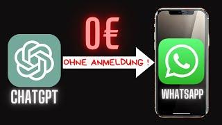 ChatGPT in WhatsApp nutzen – 0€ - ohne App & ohne Anmeldung! 