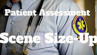 Patient Assessment: Scene Size-Up