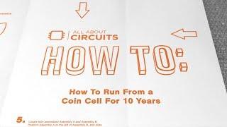 All About Circuits: How To Run From a Coin Cell For 10 Years