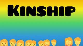 What is KINSHIP | Definition of Kinship | Kinship according to Sociology & Anthropology