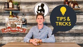 Bourbon Trail Tips and Tricks