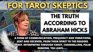 Abraham Hicks - For TAROT SCEPTICS - The truth about tarot readings. #abrahamhicksinspiration