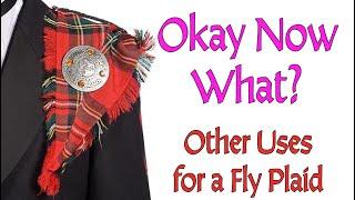 What Else Can You Do with a Tartan Fly Plaid? The Weirdest Accessory for a Kilted Wedding