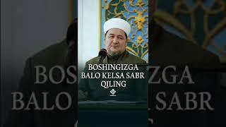 BOSHINGIZGA BALO KELSA SABR QILING