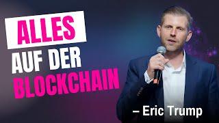 ERIC TRUMP - Der Durchbruch für die Blockchain?