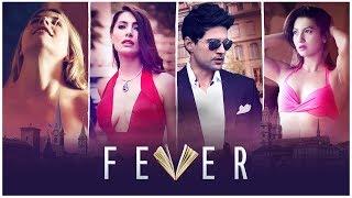 Fever (2016) | Rajeev Khandelwal | Gauahar Khan | Gemma Atkinson | Bollywood Latest Movie