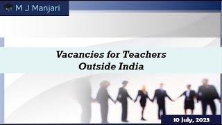 Current Job Section | Teaching Jobs Vacancy | 10 July | Outside India | M J Manjari