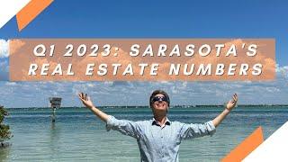 Sarasota’s Real Estate Numbers for Q1 2023