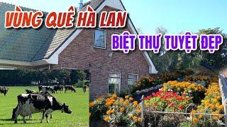 Thôn quê Hà Lan có gì lạ!