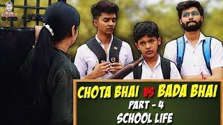 CHOTA BHAI VS BADA BHAI Part- 4 | School Life - TheAachaladka