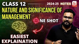 NATURE AND SIGNIFICANCE OF MANAGEMENT class 12 Business Studies ONE SHOT | chapter 1 bst