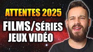 ATTENTES 2025 : FILMS, SÉRIES, JEUX VIDÉO