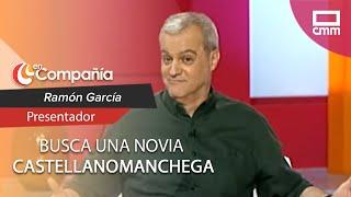 Ramón García busca una novia castellanomanchega | En Compañía