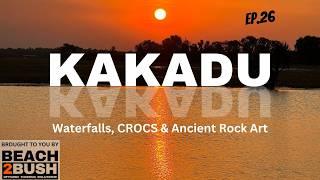 KAKADU - Hidden Gems: Waterfalls, Wildlife & Ancient Rock Art - Grab A Lap Series - Ep.26