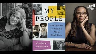 Charlayne Hunter-Gault | My People: Five Decades of Writing about Black Lives