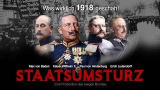 Staatsumsturz. Was wirklich 1918 geschah!