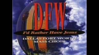 DFW Mass Choir-So Glad I Found Out Jesus Saves