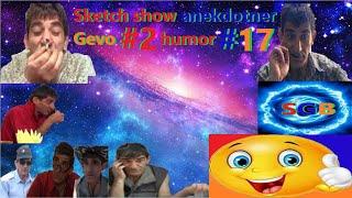 Armenian Sketch show ANEKDOTNER GEVO #2  humor #17