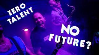 No future? - ZERO TALENT [OFFICIAL VIDEO]