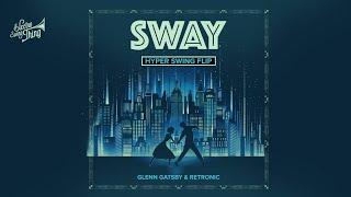 Glenn Gatsby & Retronic - Sway (Hyper Swing Flip) // Electro Swing Thing Special 083