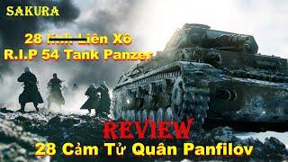 REVIEW PHIM 28 LÍNH HỒNG QUÂN ĐẨY LÙI 54 TĂNG PANZER ĐỨC || SAKURA REVIEW