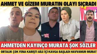 SANA DEĞER GİZEM AHMETDEN MURATA ŞOKE EDEN SÖZLER AİLE KAVGASI ONLARADA SIÇRADI