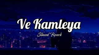 Ve Kamleya | Slowed Reverb | Rocky Aur Rani Kii Prem Kahaani | RAKMO