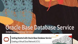 Base Database Service (BaseDB) - How to Create VCN