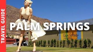 20 BEST Things To Do In Palm Springs California Travel Guide