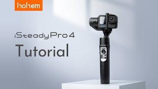 Hohem iSteady Pro 4 | First Use