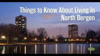 Things to Know About Living in North Bergen