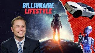 Elon Musk - Billionaire Lifestyle