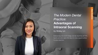 Race Academy Webinar: The Modern Dental Practice - Advantages of Intraoral Scanning