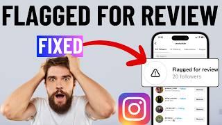 Instagram Followers "Flagged for Review" Meaning and How to Remove It