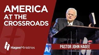 Pastor John Hagee - "America at the Crossroads"