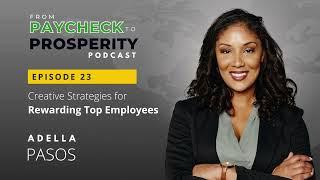 Podcast: Creative Strategies for Rewarding Top Employees