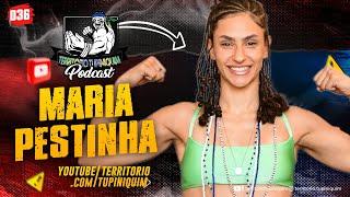 Atleta de MuayThai profissional Maria Pestinha no Território Tupiniquim Podcast #037