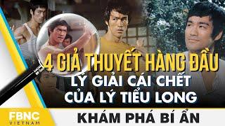 4 giả thuyết hàng đầu lý giải cái chết của Lý Tiểu Long | Khám phá bí ẩn | FBNC