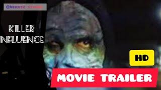 KILLER INFLUENCE Official Trailer (2024)@NerxeZstudio