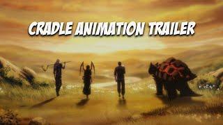 Cradle Animated Concept Trailer