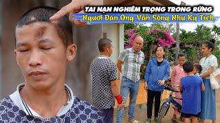 THỢ RỪNG GẶP NẠN TƯỞNG CHỪNG NHƯ BỎ M.Ạ.N.G GIỮA RỪNG AI NGỜ KỲ TÍCH ĐÃ XUẤT HIỆN