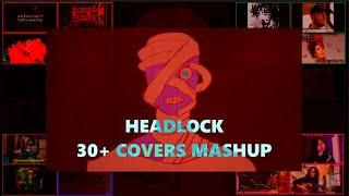 Headlock +30 COVERS ULTRA MASHUP｜ Mouthwashing